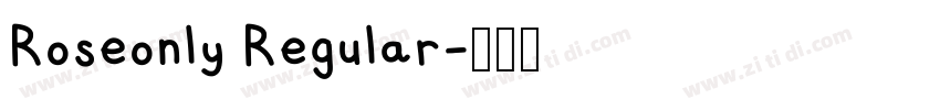 Roseonly Regular字体转换